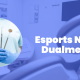 Esports News Dualmedia