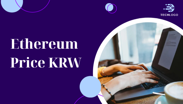 Ethereum Price KRW