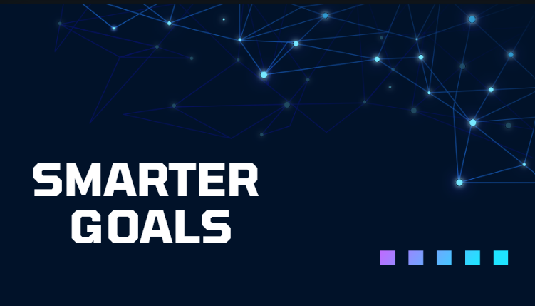 Smarter Goals