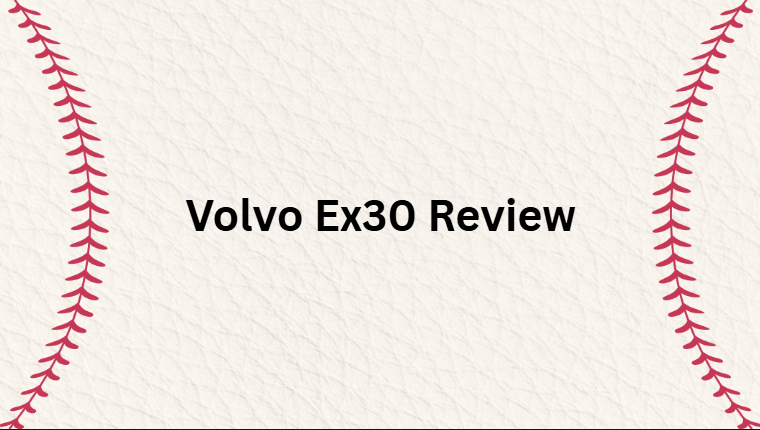 Volvo Ex30 Review