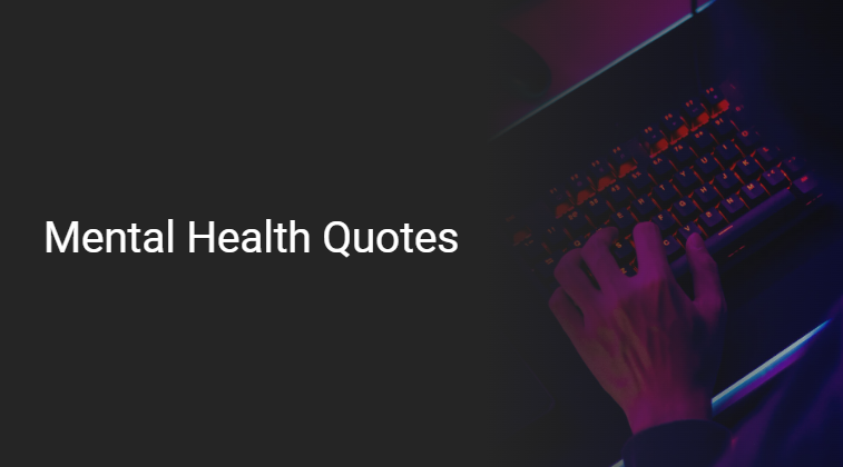Mental Health Quotes